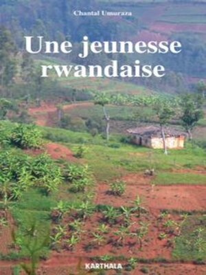 cover image of Une jeunesse rwandaise